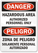 Danger: Hazardous Area Authorized Personnel Only (Vertical)