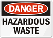 Danger Hazardous Waste Sign
