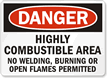 Danger Highly Combustible Area Sign