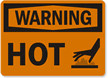 Warning Hot Sign