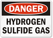 Danger Hydrogen Sulfide Gas Sign