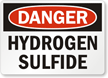 Hydrogen Sulfide OSHA Danger Sign