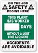 On the Job Safety Begins Here Sign