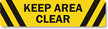 Keep Area Clear