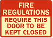 Fire Regulations Door Closed Sign