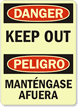 Danger Peligro Keep Out Sign