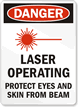 Danger Laser Operating Protect Eyes Sign