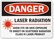 Danger Laser Radiation Avoid Eye Exposure Sign