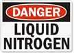 Danger Liquid Nitrogen Sign