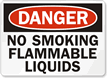 Danger No Smoking Flammable Liquids Sign