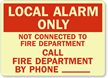 Local Alarm Only Call By Phone Sign