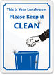 This Lunchroom, Please Keep it Clean Sign