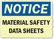 Notice - Material Safety Data Sheets Sign