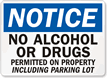 Notice No Alcohol Or Drugs Permitted Sign