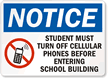 Student Turn off phones school building Sign