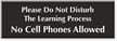 No Cell Phones Allowed Engraved Sign