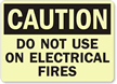 Do Not Use On Electrical Fires Sign