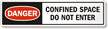 Danger Confined Space Do Not Enter