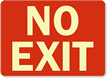 No Exit Sign