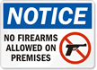 Notice No Firearms Allowed Sign