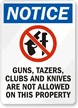 Guns, Tazers, Clubs, & Knives Not Allowed Sign