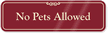 No Pets Allowed Sign