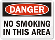 Danger No Smoking Area Sign