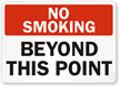 No Smoking Beyond This Point