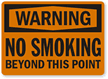 Warning: No Smoking Beyond This Point
