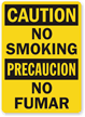 Caution No Smoking/Precaucion No Fumar Sign