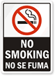 No Smoking / No Se Fuma Sign