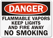 Danger Flammable Vapors Sign