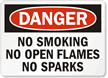 Danger No Smoking No Open Flames Sign