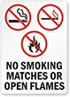 No Smoking Matches Or Open Flame Sign