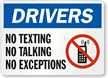 Drivers No Texting, No Talking Sign