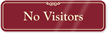 No Visitors