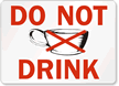 Do Not Drink Sign