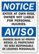 Enter At Own Risk Bilingual Sign