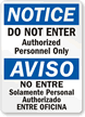 Do Not Enter Authorized Personnel Only Bilingual Sign