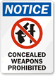 Notice, Concealed Weapons Prohibited Sign