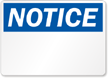 Notice Sign