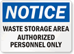Notice Waste Storage Area Sign