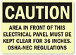 Must be Kept Clear OSHA-NEC Regulations Sign