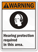 Hearing Protection Required In This Area Sign