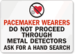 Pacemaker Wearers Do Not Proceed Sign