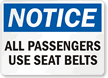 Passengers Use Seat Belts Sign