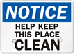 Notice Help Keep Clean Sign