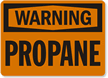Warning Propane Sign