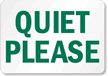 Quiet Please Sign