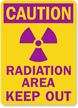Caution Radiation Area Keep Out Sign